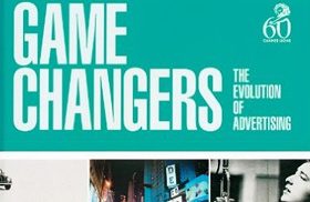 Game Changers – The Evolution of Advertising