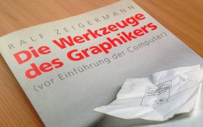 Die Werkzeuge des Graphikers (vor Einführung der Computer)