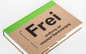 Frei – Selbstständig arbeiten als Designer