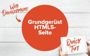 HTML5 Grundgerüst: Aufbau einer HTML-Seite (Dokumentstruktur mit Beispiel)