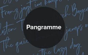 Pangramme – Alle Buchstaben in einem Satz