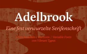 Adelbrook: Fest verwurzelte Serifenschrift