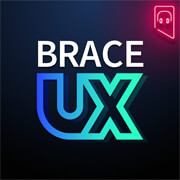 Brace UX Design Podcast