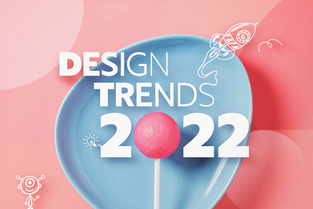 Design Trends 2022