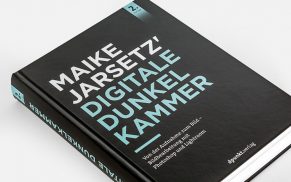 Maike Jarsetz’ Digitale Dunkelkammer