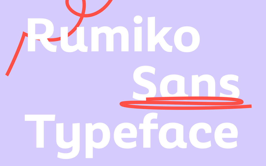Rumiko Sans Typeface