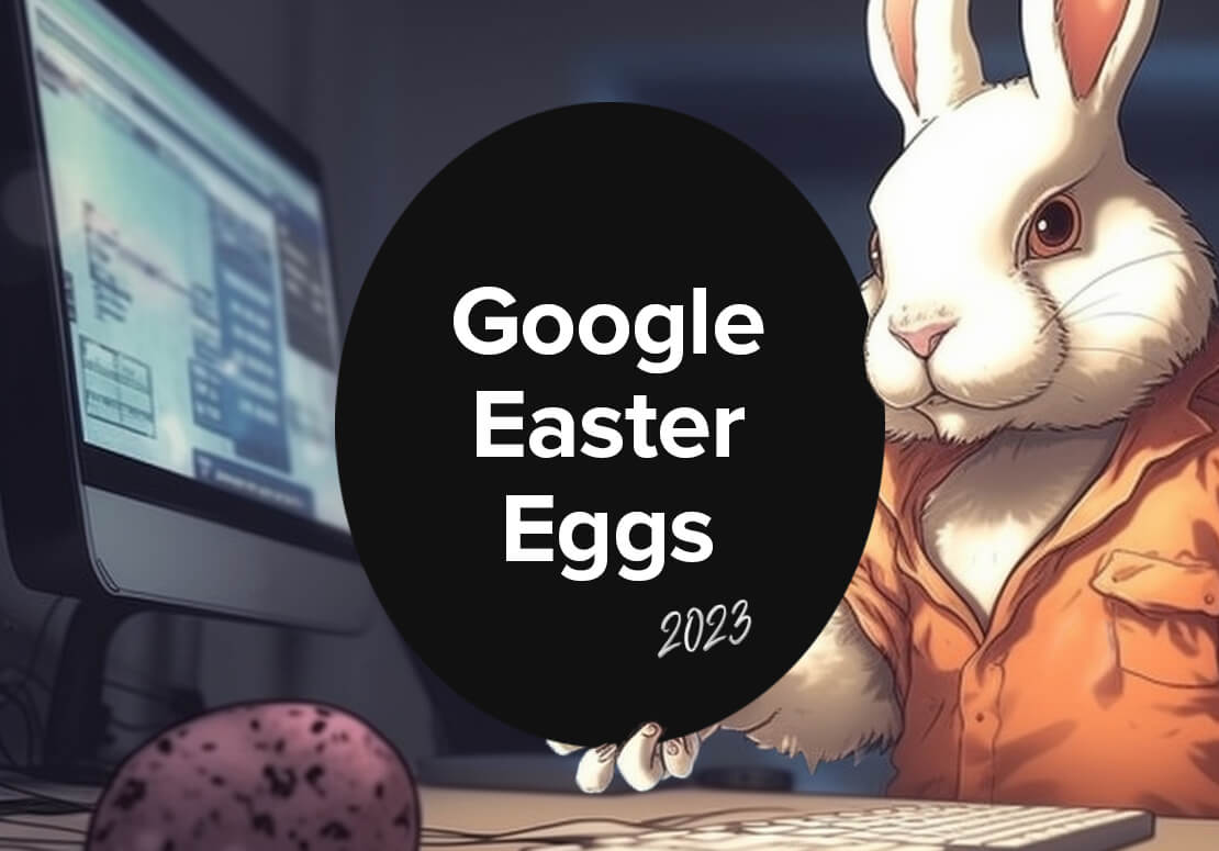 Google Easter Eggs 2023