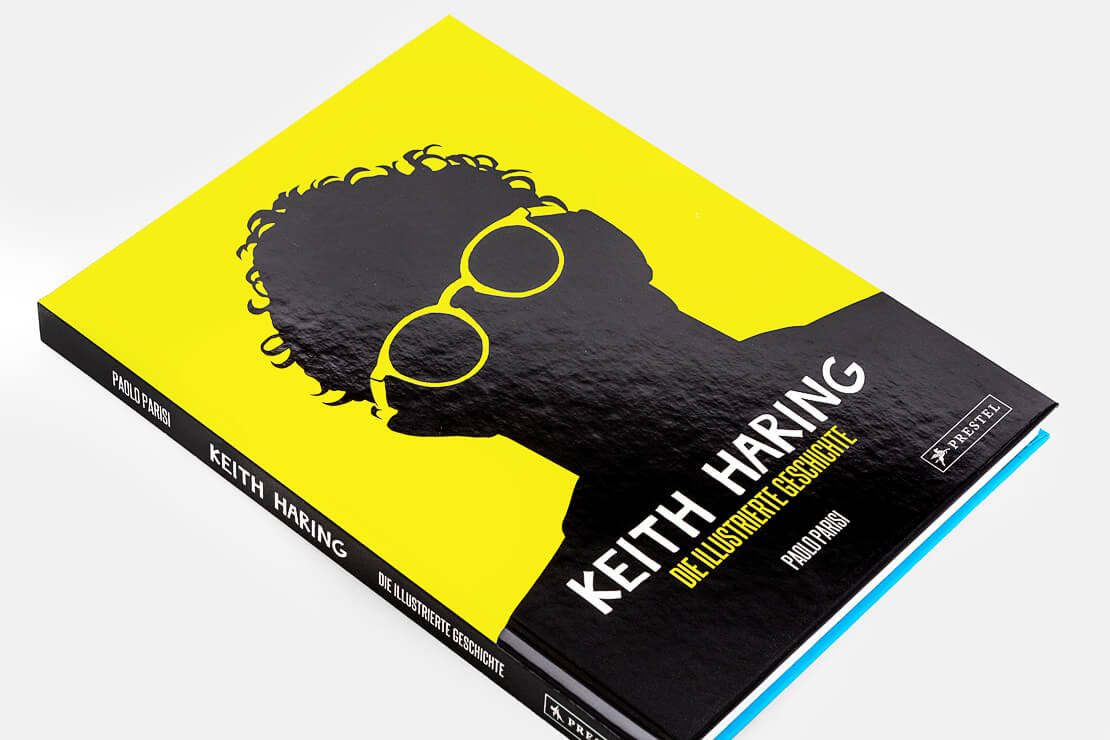 Keith Haring - Die illustrierte Geschichte