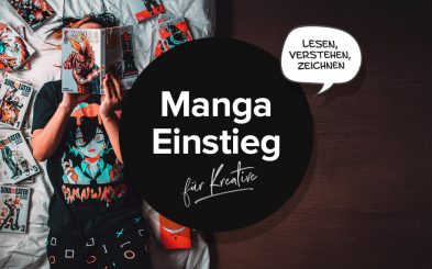 Manga-Einstieg für Kreative: Lesen, Verstehen, Zeichnen