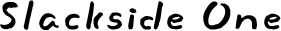 Font Slackside One