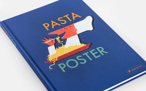 Pasta Poster: Nudelreklame von 1900 bis heute